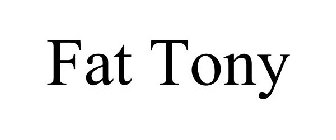 FAT TONY