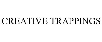 CREATIVE TRAPPINGS