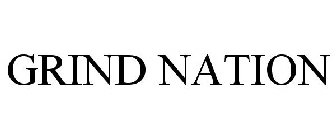 GRIND NATION