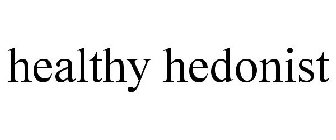 HEALTHY HEDONIST