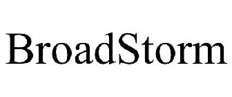 BROADSTORM