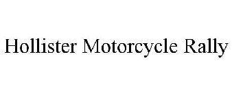 HOLLISTER MOTORCYCLE RALLY