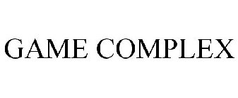 GAME COMPLEX