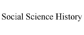 SOCIAL SCIENCE HISTORY