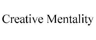 CREATIVE MENTALITY