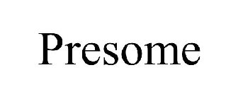 PRESOME