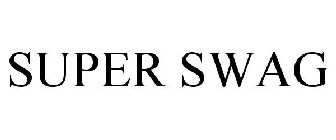 SUPER SWAG