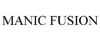 MANIC FUSION