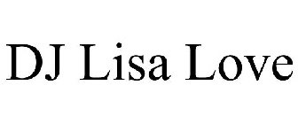 DJ LISA LOVE