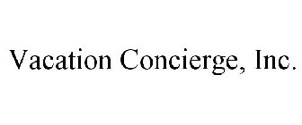 VACATION CONCIERGE, INC.
