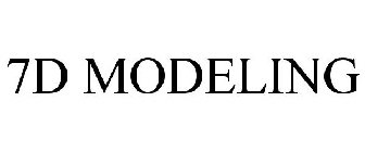 7D MODELING