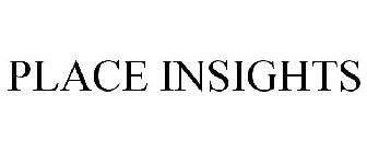 PLACE INSIGHTS
