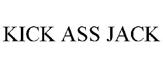 KICK ASS JACK