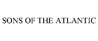 SONS OF THE ATLANTIC