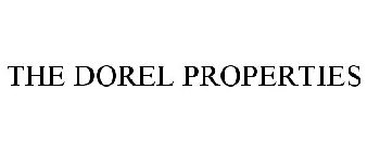 THE DOREL PROPERTIES