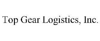 TOP GEAR LOGISTICS, INC.