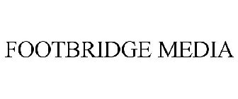 FOOTBRIDGE MEDIA