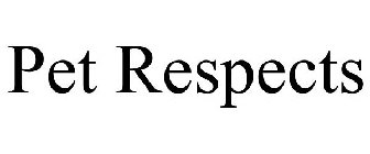 PET RESPECTS