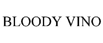 BLOODY VINO