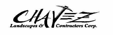 CHAVEZ LANDSCAPES & CONTRACTORS CORP.