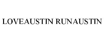 LOVEAUSTIN RUNAUSTIN