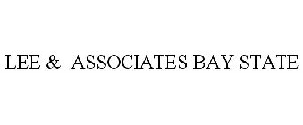 LEE & ASSOCIATES BAY STATE