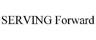 SERVING FORWARD