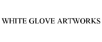 WHITE GLOVE ARTWORKS
