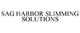 SAG HARBOR SLIMMING SOLUTIONS