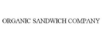 ORGANIC SANDWICH COMPANY