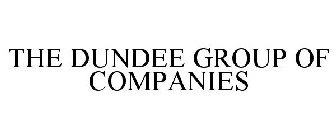 THE DUNDEE GROUP OF COMPANIES