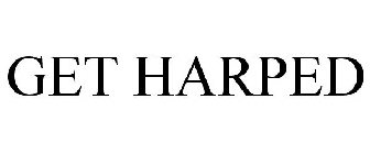 GET HARPED