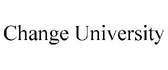 CHANGE UNIVERSITY