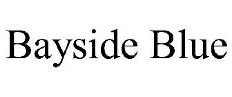 BAYSIDE BLUE