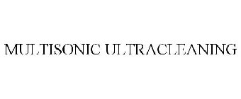 MULTISONIC ULTRACLEANING