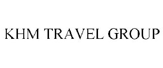 KHM TRAVEL GROUP