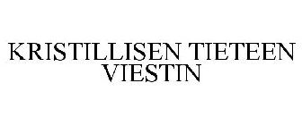 KRISTILLISEN TIETEEN VIESTIN
