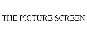 THE PICTURE SCREEN