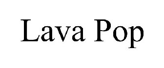 LAVA POP