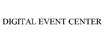 DIGITAL EVENT CENTER