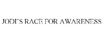 JODI'S RACE FOR AWARENESS