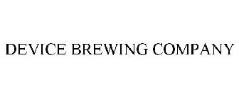 DEVICE BREWING COMPANY