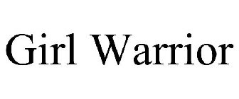 GIRL WARRIOR
