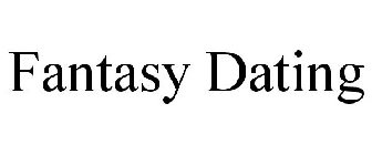 FANTASY DATING