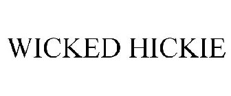 WICKED HICKIE