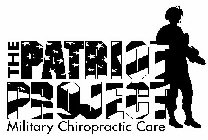 THE PATRIOT PROJECT MILITARY CHIROPRACTIC CARE