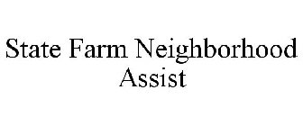 STATE FARM NEIGHBORHOOD ASSIST