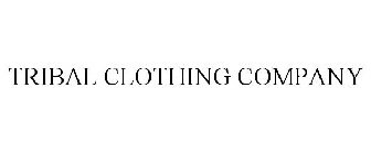 TRIBAL CLOTHING COMPANY