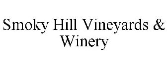 SMOKY HILL VINEYARDS & WINERY