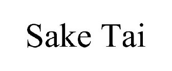 SAKE TAI